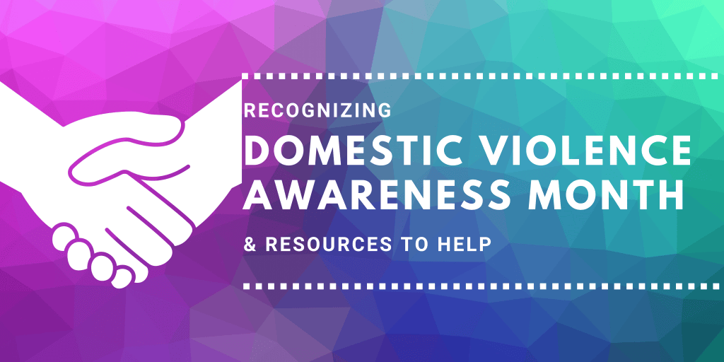 2022 Domestic Violence Awareness Month – ERA Coalition Blog